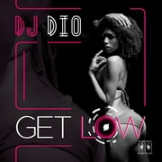 DJ Dio - Get Low - Rap / Hip-Hop - CD
