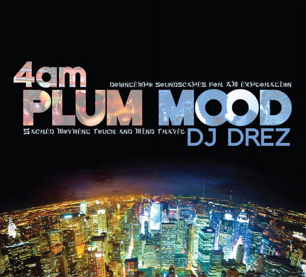 DJ Drez - 4am: Plum Mood - Electronica - CD