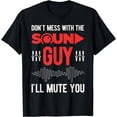 thumbnail image 1 of DJ I'm A Sound Guy Audio Engineer Tonmeister Mixer Electro T-Shirt, 1 of 3