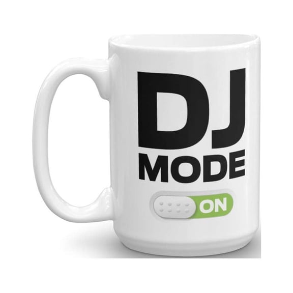 DJ Mode ON Slide Button Sign Novelty Coffee & Tea Gift Mug, Party Favors, Giveaways, Items, Room Desk Dcor & Birthday Gifts For A New Disco Deejay, Studio Disc Jockey, Turntablist & Radio DJs (15oz)
