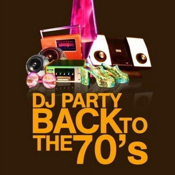 DJ Party - Back to the 70's - Pop Rock - CD