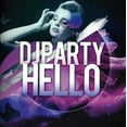 thumbnail image 1 of DJ Party - Hello - House - CD, 1 of 1