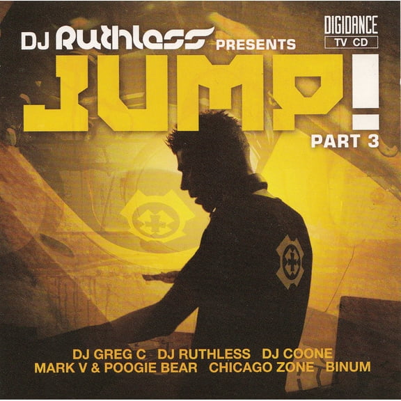 DJ Ruthless Presents Jump! Part 3 (DJ Greg C, DJ Coone, Mark V & Poogie Bear, Binum (Audiobook)