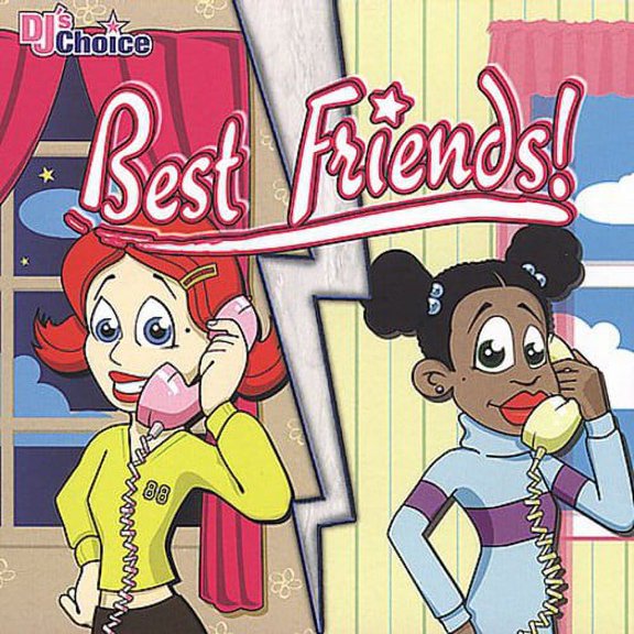 DJ'S Choice Best Friends