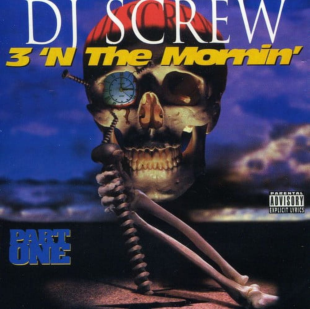 DJ Screw - 3 'N the Morning: Part One - Music & Performance - CD