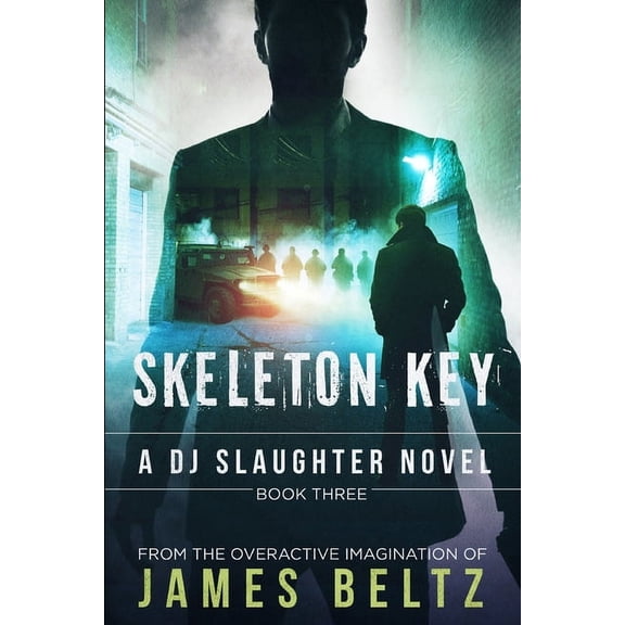 DJ Slaughter: Slaughter: Skeleton Key (Paperback)