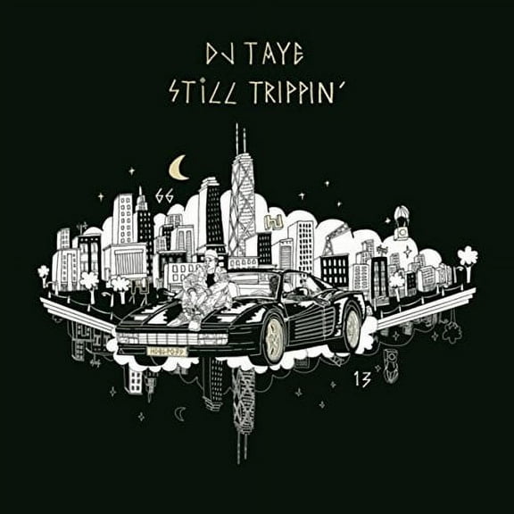 DJ Taye - Still Trippin - Music & Performance - CD
