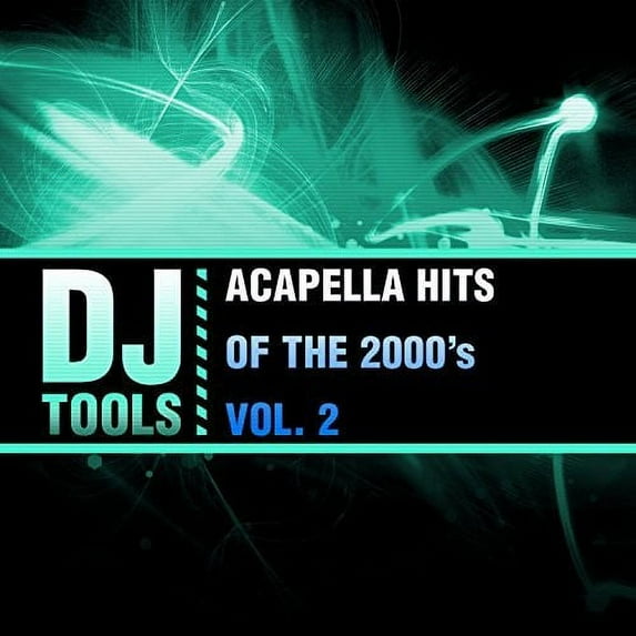 DJ Tools - Acapella Hits Of The 2000's Vol. 2 - Music & Performance - CD
