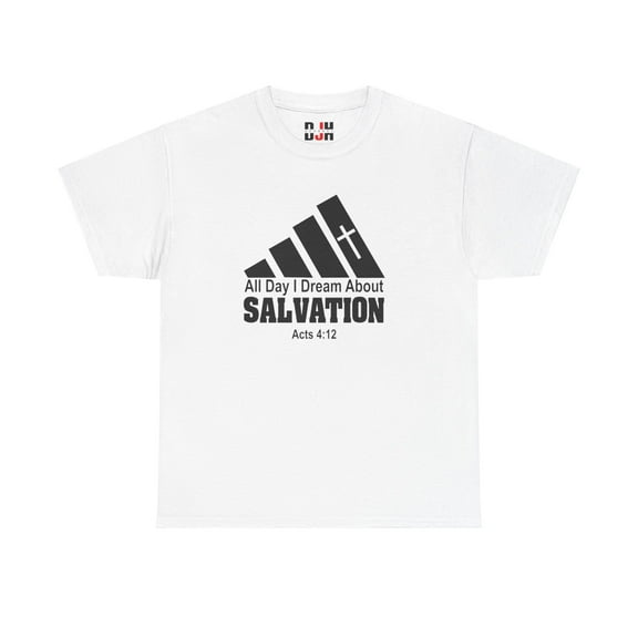 DJH Apparel | All Day I Dream About Salvation Christian Unisex T-shirt