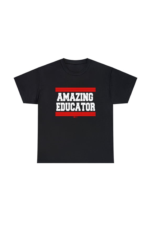 DJH Apparel | Amazing Educator Motivational Unisex T-Shirt