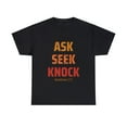 thumbnail image 1 of DJH Apparel | Ask Seek Knock Inspirational Christian Unisex T-shirt, 1 of 6