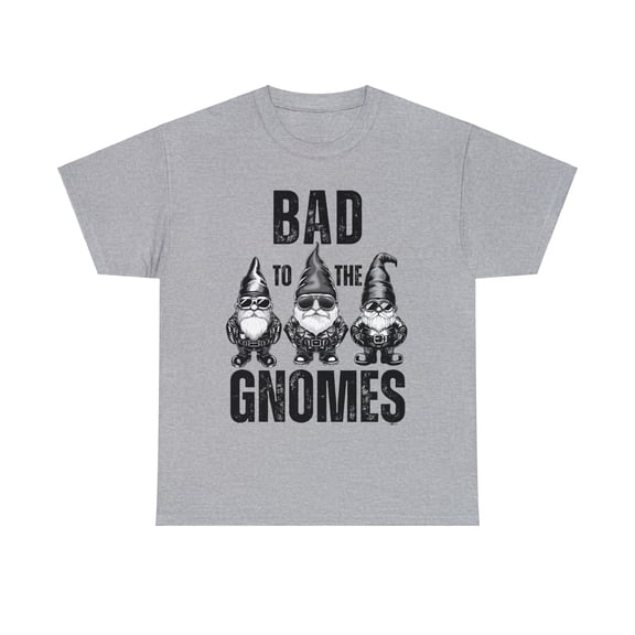 DJH Apparel | Bad To The GNOMES Unisex Heavy Cotton Tee
