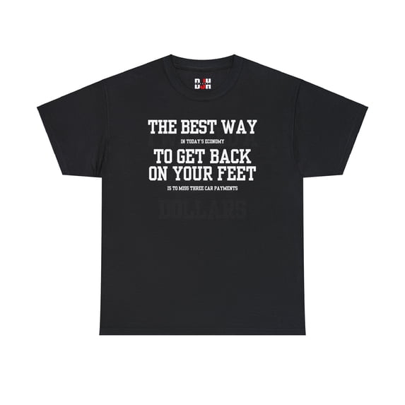 DJH Apparel |Best Way To Get Back On Your Feet Funny Unisex T-shirt