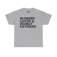 thumbnail image 1 of DJH Apparel | Blessed, Loved & Highly Favored Christian Unisex T-shirt, 1 of 5
