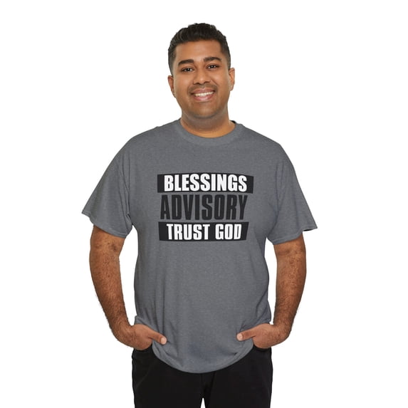 DJH Apparel | Blessings Advisory Trust God Christian Unisex T-shirt
