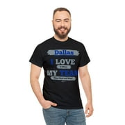 DJH Apparel | Dallas: I LOVE MY TEAM Sports Unisex T-shirt