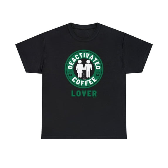 DJH Apparel | Deactivated Coffee Lover Funny Parody T-Shirt