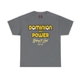 thumbnail image 1 of DJH Apparel | Dominion and Power Christian Unisex T-shirt, 1 of 6