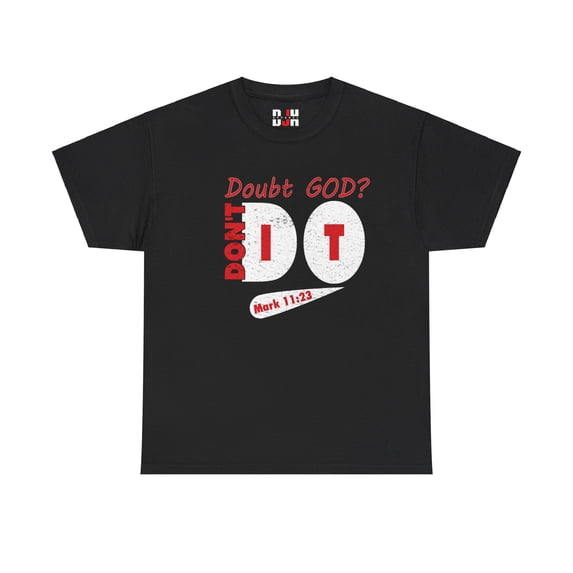 DJH Apparel | Don't Doubt God Christian Unisex T-shirt