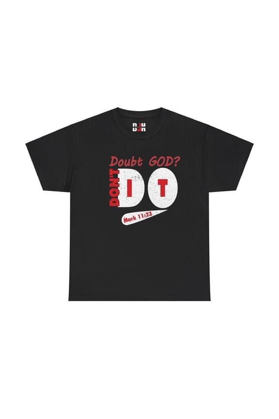 DJH Apparel | Don't Doubt God Christian Unisex T-shirt