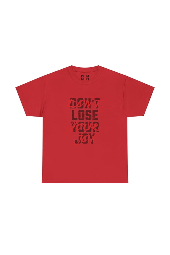 DJH Apparel | Don't Lose Your Joy Inspirational Unisex T-shirt