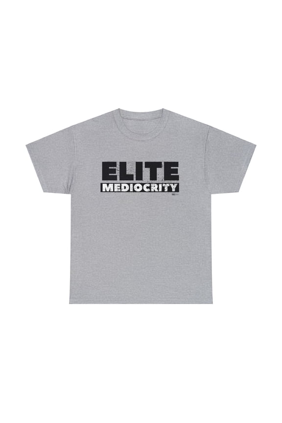 DJH Apparel | Elite Mediocrity Funny Comical Unisex T-shirt