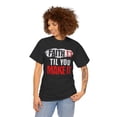 thumbnail image 1 of DJH Apparel | Faith It Til You Make It Christian Unisex Heavy Cotton Tee, 1 of 8