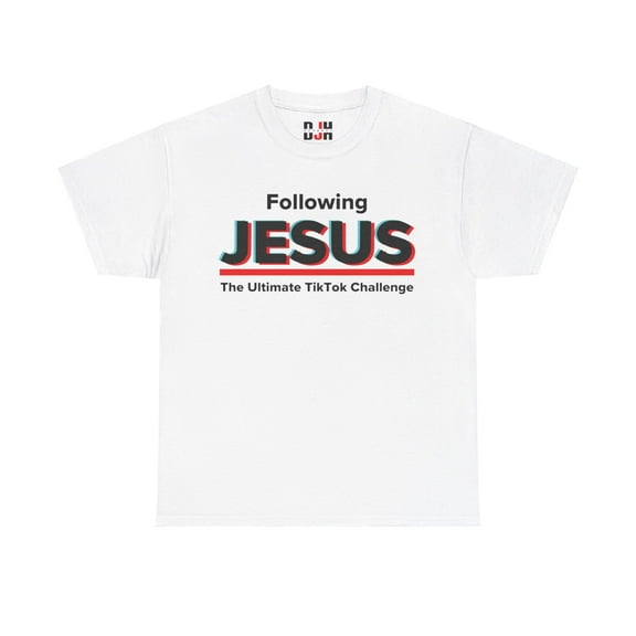 DJH Apparel | Following Jesus: TikTok Challenge Christian Unisex T-shirt