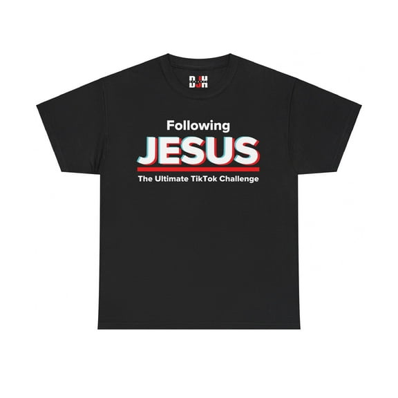 DJH Apparel | Following Jesus: TikTok Challenge Christian Unisex T-shirt
