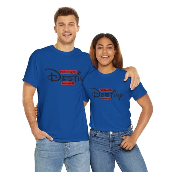 DJH Apparel | Fulfilling My Destiny Romans 8:28 Christian Unisex T-shirt