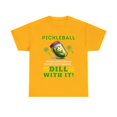 thumbnail image 1 of DJH Apparel | Funny PickleBall DILL WITH IT Athletic Unisex T-shirt, 1 of 5