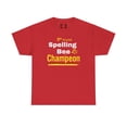 thumbnail image 1 of DJH Apparel Funny Spelling Bee Champeon Comical Unisex T-shirt, 1 of 6