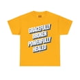 thumbnail image 1 of DJH Apparel | Gracefully Broken Wonderfully Healed Christian Unisex Tee, 1 of 1