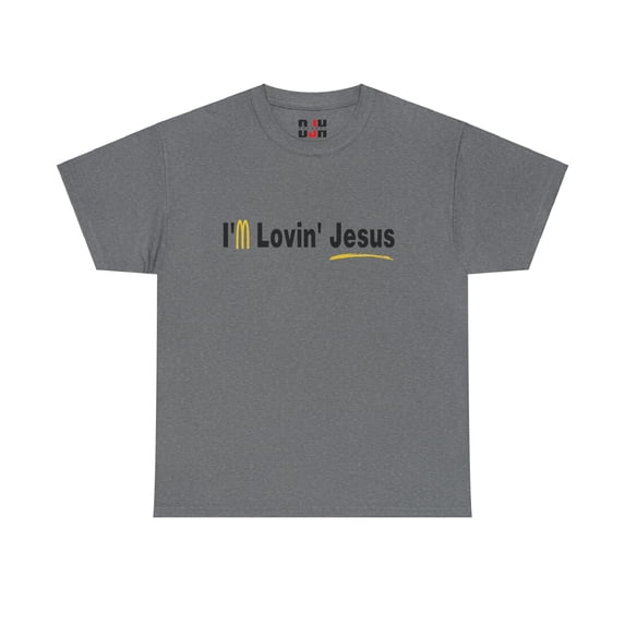 DJH Apparel | I'm Lovin' Jesus Christian Unisex T-shirt