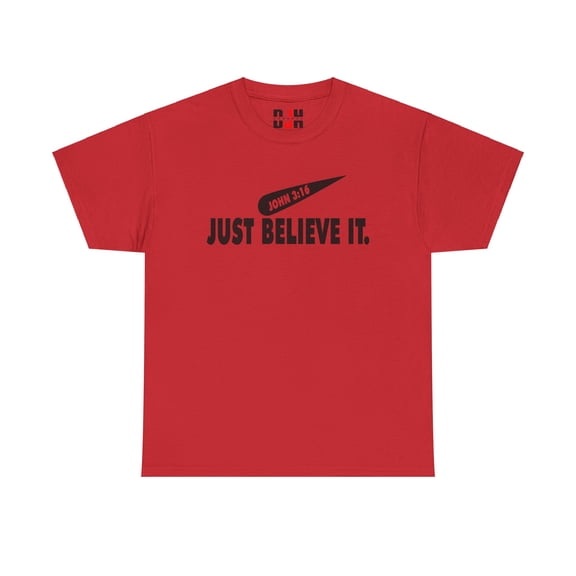 DJH Apparel | Just Believe It_John 3:16 Christian Unisex T-shirt