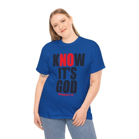 DJH Apparel | Know It's God Christian Inspirational Unisex T-shirt