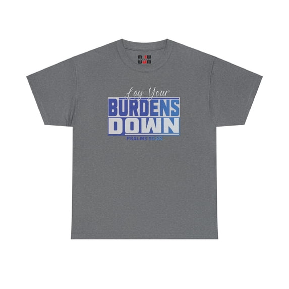 DJH Apparel | Lay Your Burdens Down Christian Unisex T-shirt