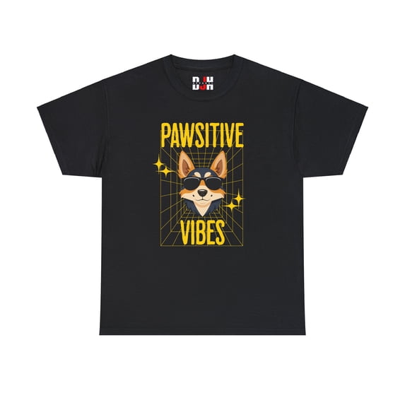DJH Apparel | PAWSITIVE Vibes German Sheppard Funny Unisex T-Shirt