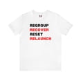 thumbnail image 1 of DJH Apparel | Regroup Recover Reset Relaunch Motivational Unisex T-shirt, 1 of 6