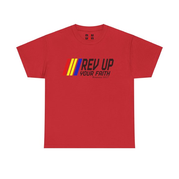 DJH Apparel | Rev Up Your Faith Christian Unisex T-shirt