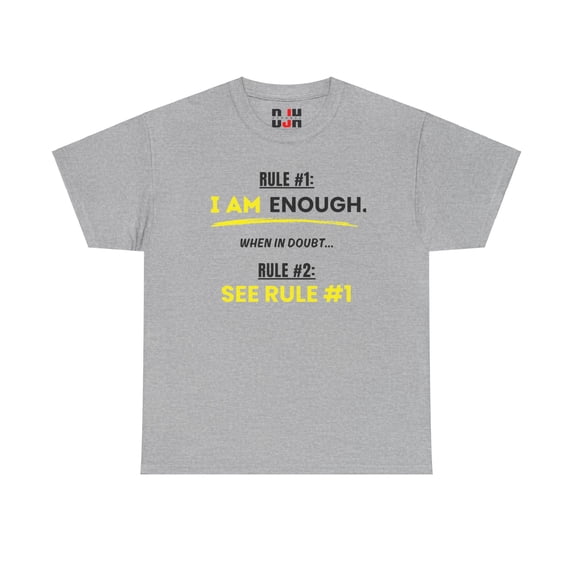 DJH Apparel | Rules: I Am Enough Inspirational Motivational Unisex T-shirt
