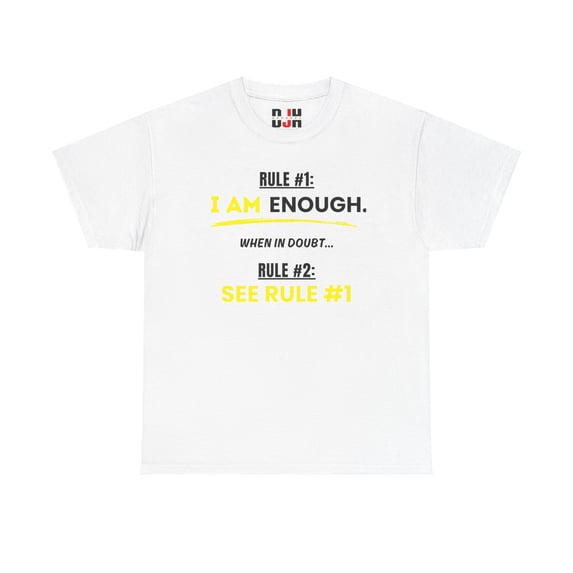 DJH Apparel | Rules: I Am Enough Inspirational Motivational Unisex T-shirt