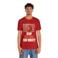 thumbnail image 1 of DJH Apparel | Stop Playing For What? Basketball Unisex Sports Tshirt, 1 of 6