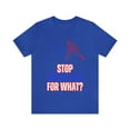 thumbnail image 1 of DJH Apparel | Stop WRESTLING For What? Unisex Sports Tshirt, 1 of 5