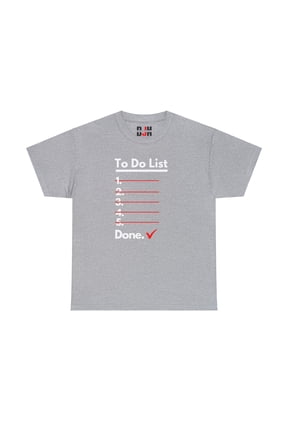 DJH Apparel | To Do List Funny Unisex T-Shirt