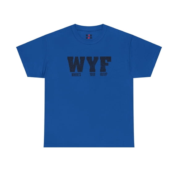 DJH Apparel | WYF: Where's Your Faith Christian Unisex Cotton T-shirt
