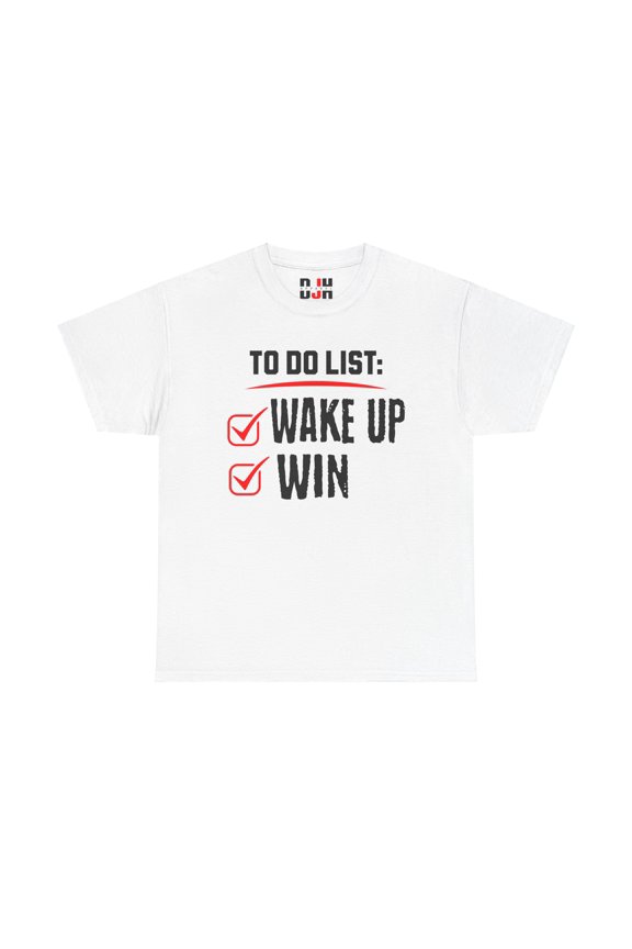 DJH Apparel | Wake Up and Win Motivational Unisex T-shirt