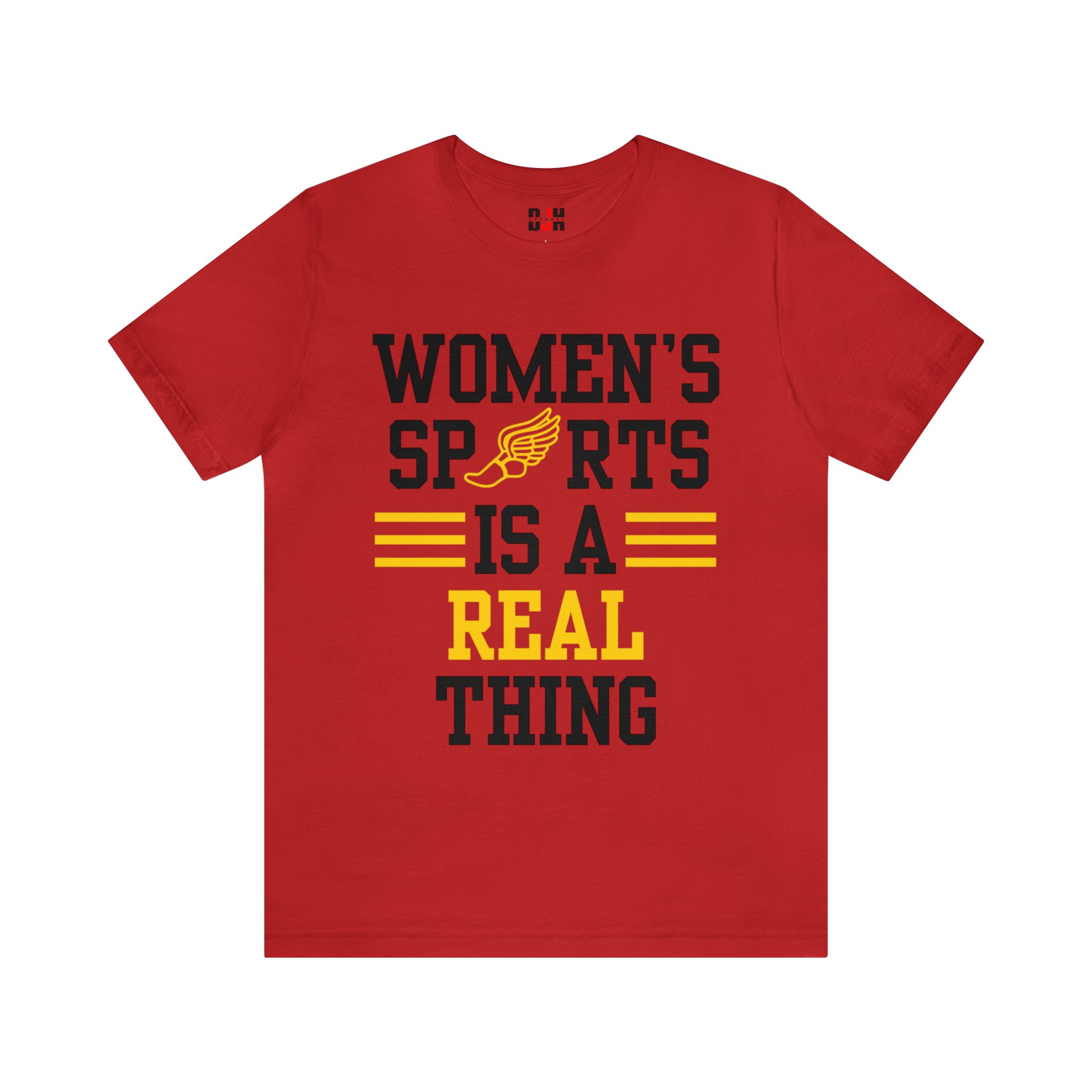 DJH Apparel | Women's Sports Is A Real Thing Track & Field Unisex Tshirt
