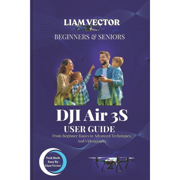 Neurosky Protocol: The Dji Genesis DJI Air 3S User Guide: From Beginner Basics to Advanced Techniques, And Videography, Book 3, (Paperback)