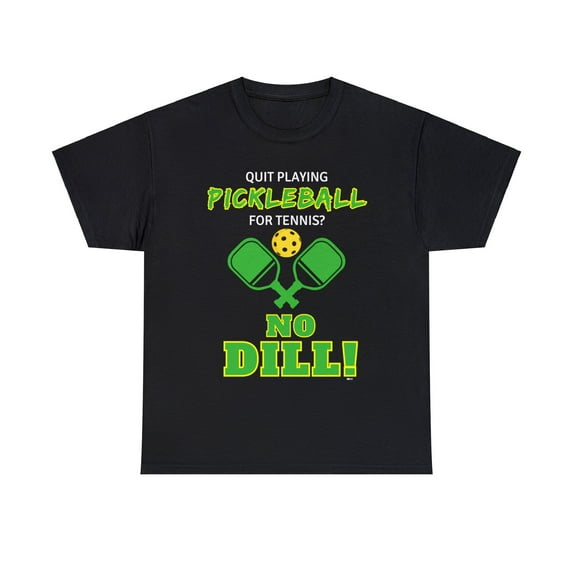 DJh Apparel | Funny PickleBall No DILL Sports Unisex Tee